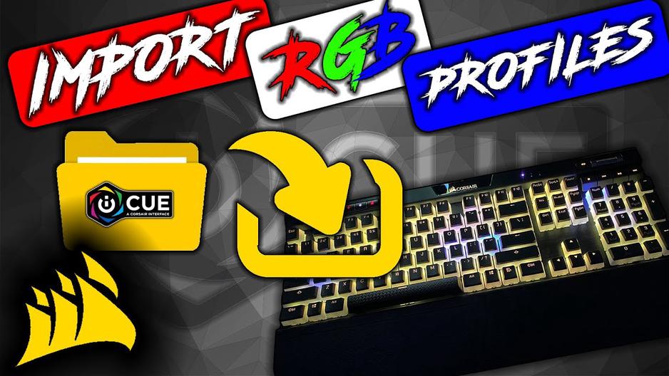 'Video thumbnail for How to Import Corsair iCue RGB Profiles'