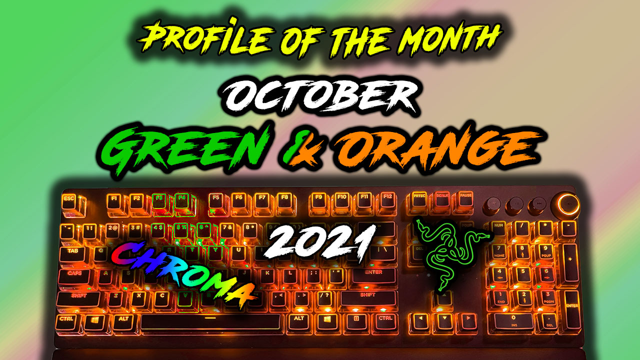 October 2021 Razer Chroma Profile of the Month – UnrealHero