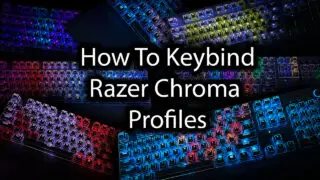 key bind Razer Chroma Profiles