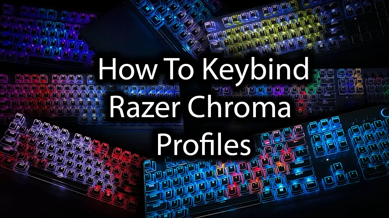 Set Up Shortcuts To Switch Razer Chroma RGB Profiles Fast – UnrealHero